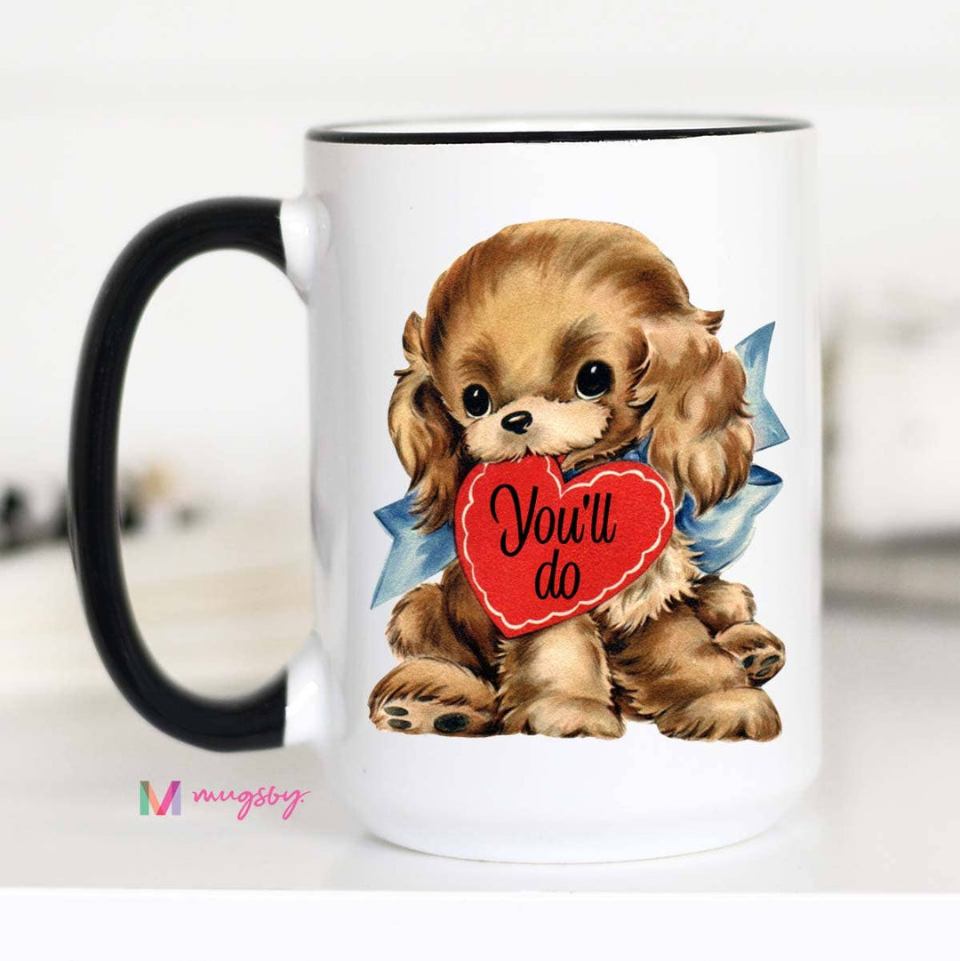 Funny Mug 11oz-You'll Do Fine Funny