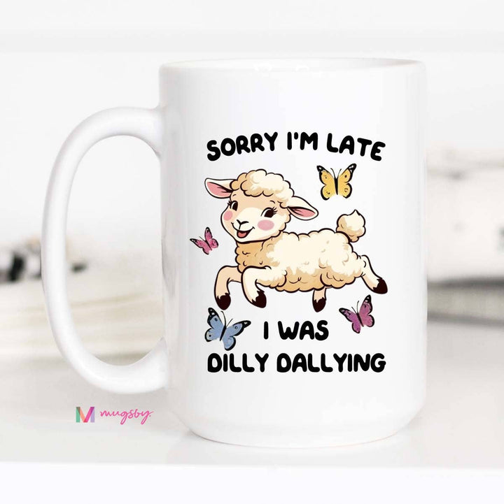 Funny Mug 11oz-Dilly Dallying Coffee Mug