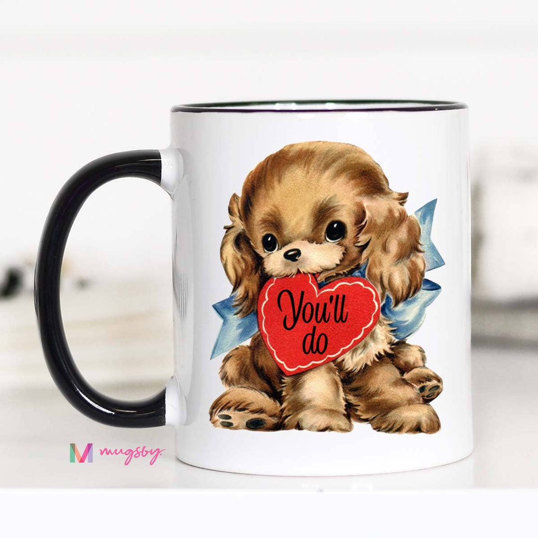 Funny Mug 11oz-You'll Do Fine Funny