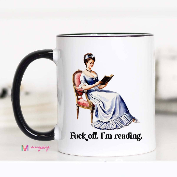Funny Mug 11oz-Fuck Off I'm Reading, Book Lover Mug, Bookstore