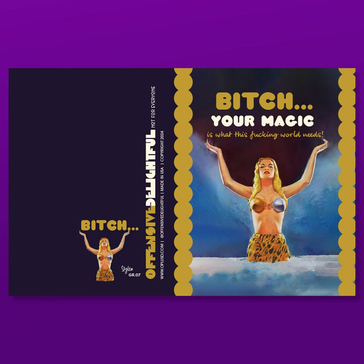 Greeting Card-BITCH YOUR MAGIC! friendship support empowerment